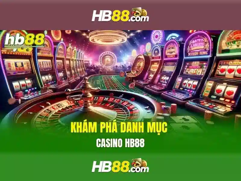 Trải Nghiệm Game Slot HB88 Đỉnh Cao