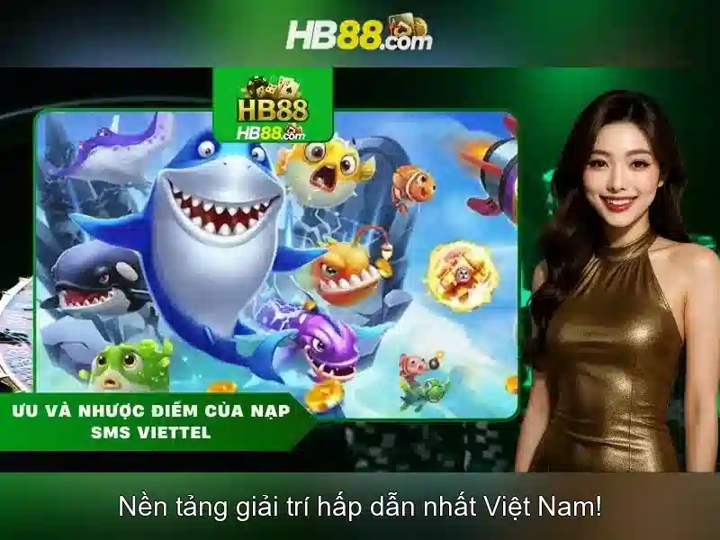 trải nghiệm đổi thưởng HB88